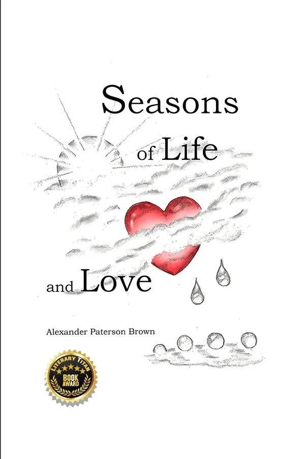 Seasons of Life and Love by Alexander Paterson Brown